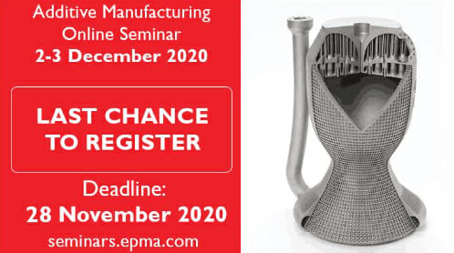 Additive manufacturing online seminar 2020 information banner